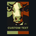 CUSTOMIZE IT Camo Pop Art Cow Poster<br><div class="desc">This poppy poster pop-art inspired poster with YOUR CUSTOM TEXT and our classic Cow headshot in Camo is vegan to the core and a shout out to our bovine buddies. This hand drawn design by Armagarden uses modern colours to pop off any wall you throw it on! Visit our blog...</div>