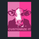 CUSTOMIZE IT Pink Pop Art Cow Poster<br><div class="desc">This poppy poster pop-art inspired poster with YOUR CUSTOM TEXT and our classic Cow headshot in Pink Camo is vegan to the core and a shout out to our bovine buddies. This hand drawn design by Armagarden uses modern colours to pop off any wall you throw it on! Visit our...</div>
