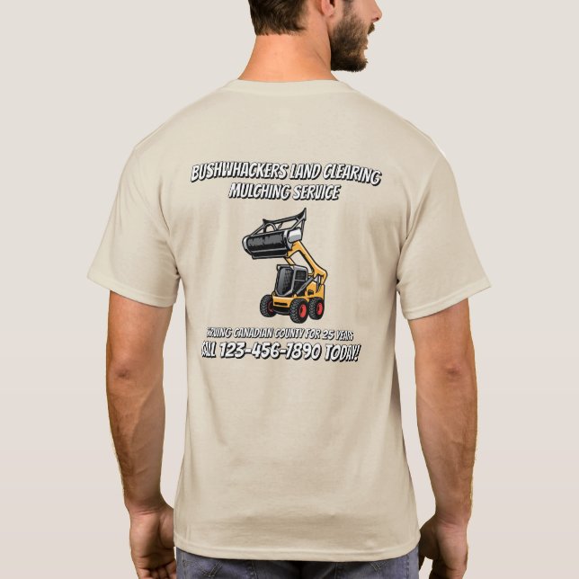 Customize Land Clearing Flailing Mulching Service  T-Shirt (Back)