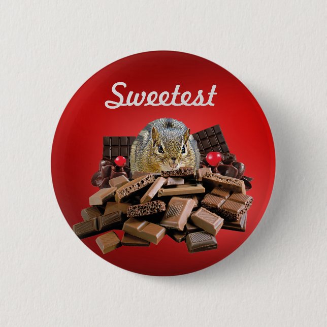 Customize Sweetest Day Chocolate Chipmunk 6 Cm Round Badge (Front)