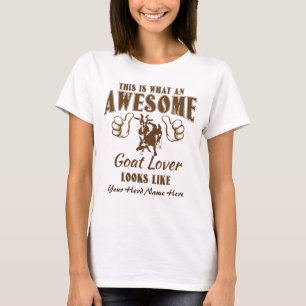 CUSTOMIZE THIS Awesome Goat Lover Pygmy Goat T-Shirt