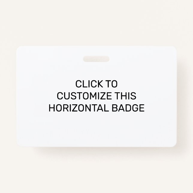 CUSTOMIZE THIS HORIZONTAL BADGE ID BADGE (Front)