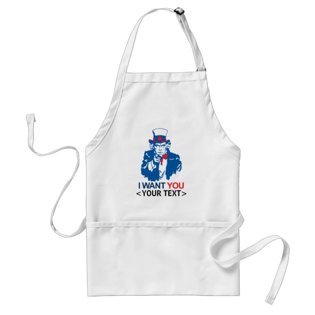 CUSTOMIZE UNCLE SAM WANT YOU, <YOUR TEXT> STANDARD APRON (Front)