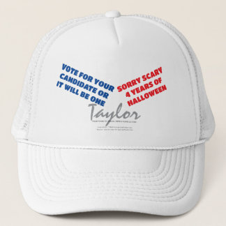 CUSTOMIZE UR NAME-VOTE-OR SCARY 4-YRS OF HALLOWEEN TRUCKER HAT