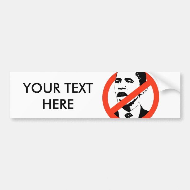 CUSTOMIZED ANTI-OBAMA SLOGAN BUMPER STICKER (Front)