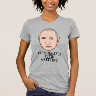 CUSTOMIZED VLADIMIR PUTIN T-Shirt