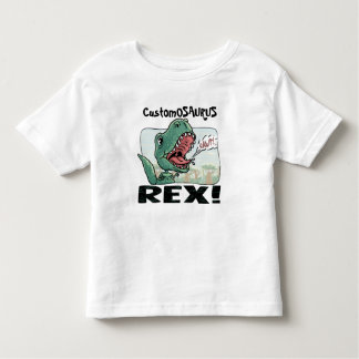 Customosaurus Rex Edit with your kid's name! Toddler T-Shirt