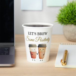 Custoom Text Let's Brew Some Positivity Paper Cup