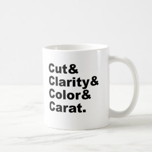 Cut & Clarity & Colour & Carat Diamond Grading Coffee Mug