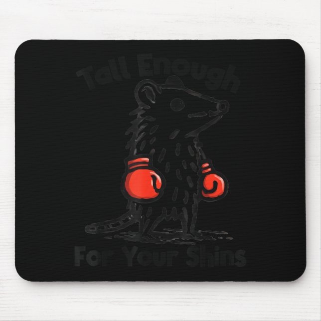 Cut Funny Tall Enough for Shins ssum Boxing Mem Mouse Pad (Front)