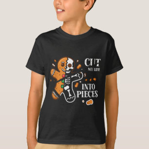 Cut My Life Into Eces Gingerbread Christmas Elder  T-Shirt