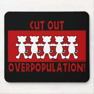 Cut Out Overpopulation! Cats Mouse Pad