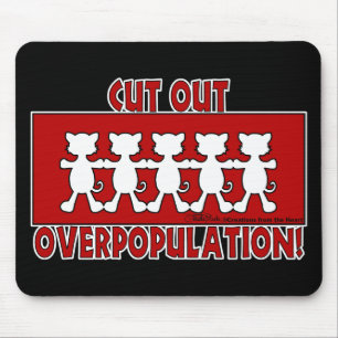Cut Out Overpopulation! Cats Mouse Pad
