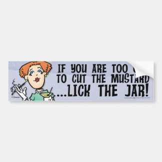 Cut The Mustard Bumper Sticker