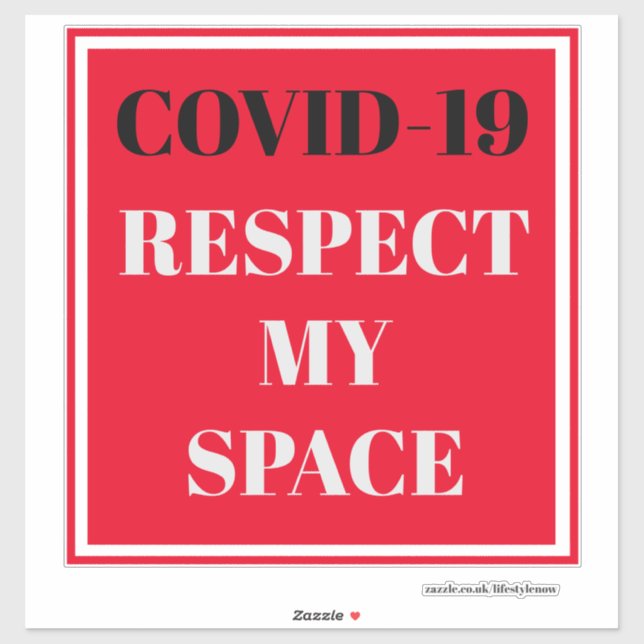 Cut Vinyl Sticker - COVID-19 Respect My Space (Sheet)
