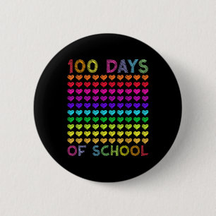Cute 100 Days Of School And Still Loving It Hearts 6 Cm Round Badge