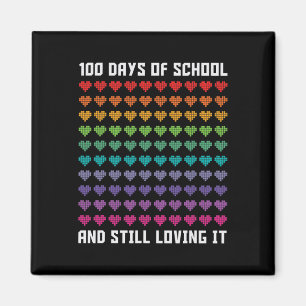 Cute 100 Days of school and still loving it Hearts Magnet