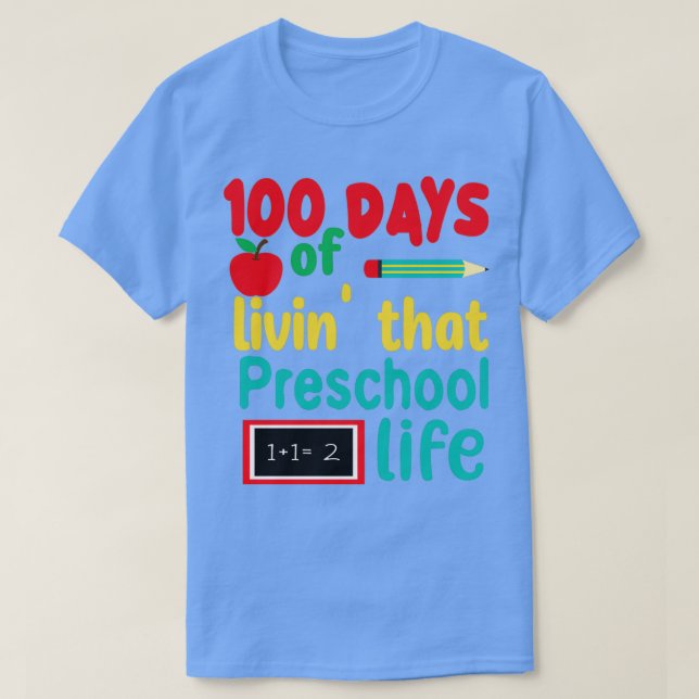cute 100 days of school gift100 days of livinx27 t T-Shirt (Design Front)
