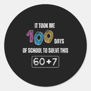 Cute 100th Day Of School Math Student Teacher Humo Classic Round Sticker