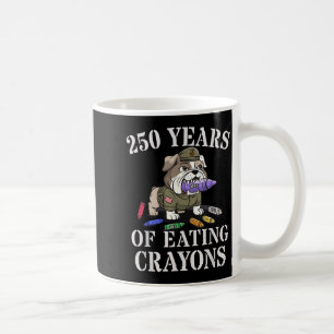 Cute 250 Years of Eating Crayons Grunt Brother Coffee Mug