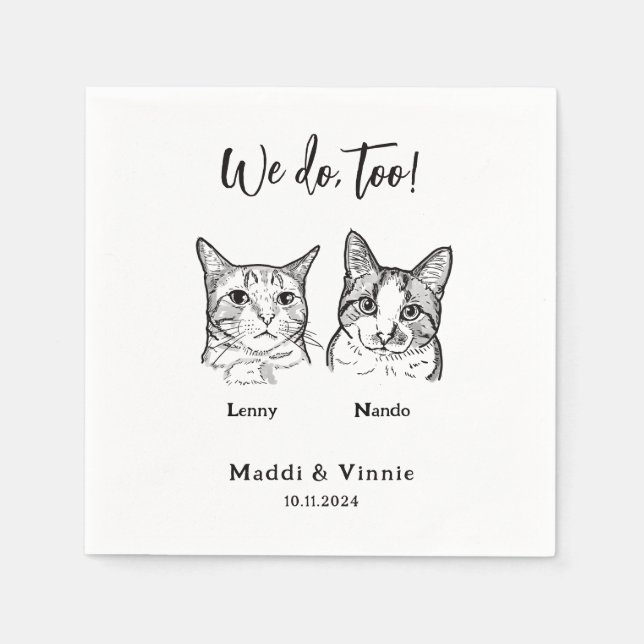 Cute 2 Cats Face Pet We Do Too Sketch Wedding  Napkin (Front)