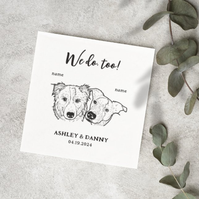 Cute 2 Dogs Pet We do Too Cocktail Wedding  Napkin (Creator Uploaded)