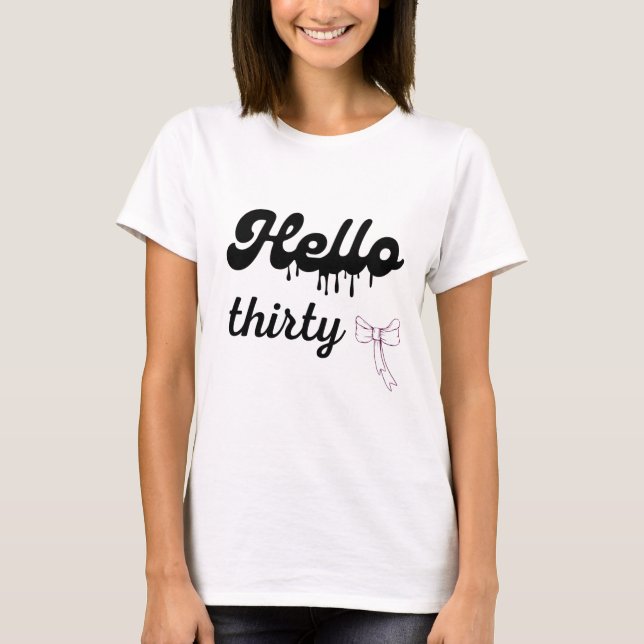 Cute 30 Years Birthday Shirt With Bow – 30th Birth (Front)