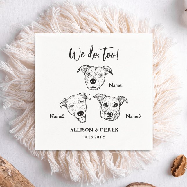 Cute 3 Dogs Pet We Do Too Wedding  Napkin (Creator Uploaded)