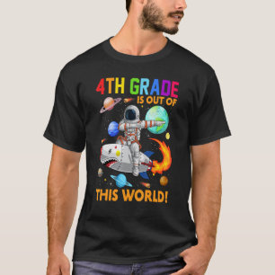 Cute 4th Grade Is Out Of This World Astronaut Back T-Shirt