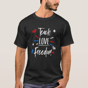 Cute 4th Of July Teacher Red White And Blue Design T-Shirt