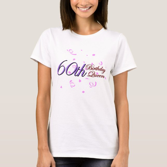 Cute, "60th Birthday Queen" T-Shirt (Front)