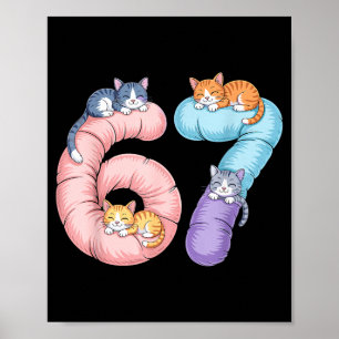 Cute 67 Cat Meme Design  Poster