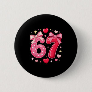 Cute 67 Heart Bow Meme Valentines Day 6 7 Funny Si Cm Round Badge
