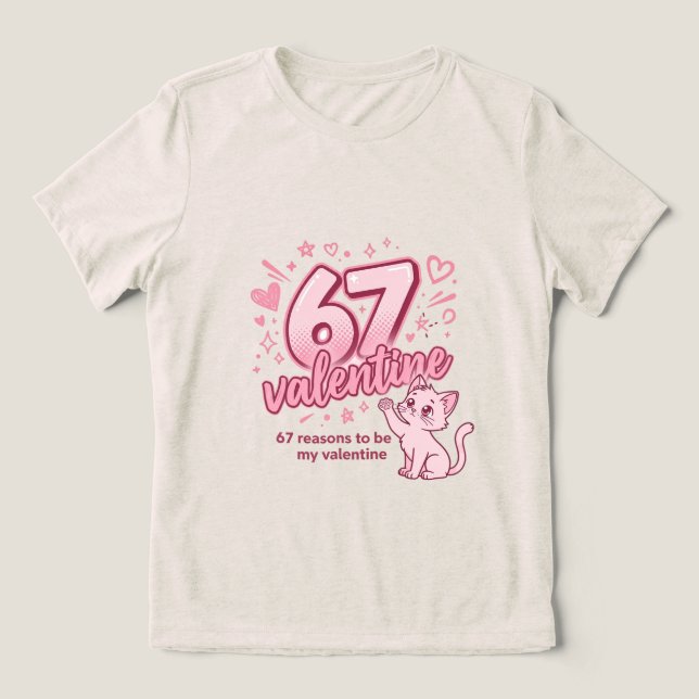 Cute 67 valentine catT-Shirt Tri-Blend Shirt (Design Front)