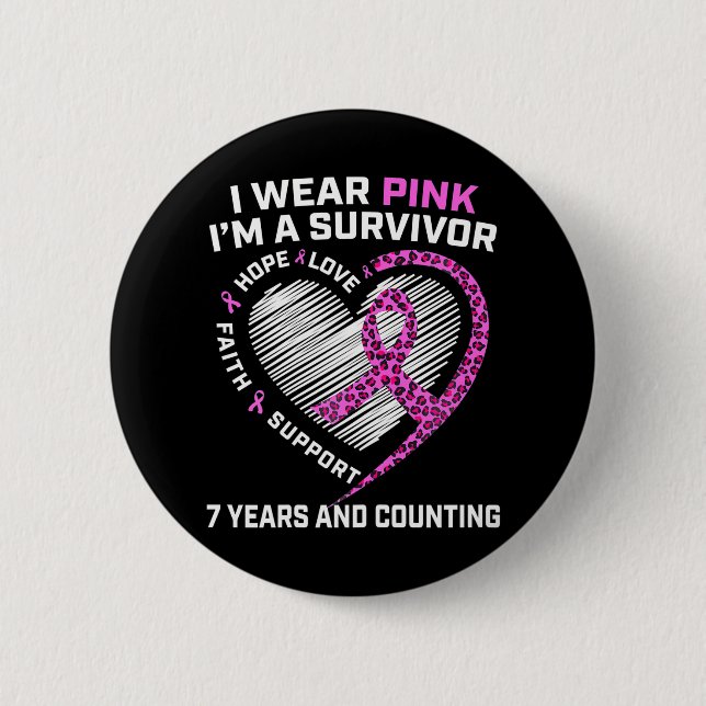 Cute 7 Years Breast Cancer Free Survivor Pink 6 Cm Round Badge (Front)