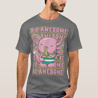 Cute 8 Year Old Axolotl Ramen 8th Birthday Awesome T-Shirt