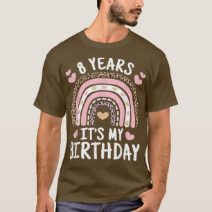 Cute 8 Years Old 8th Birthday Rainbow Funny Its My T-Shirt