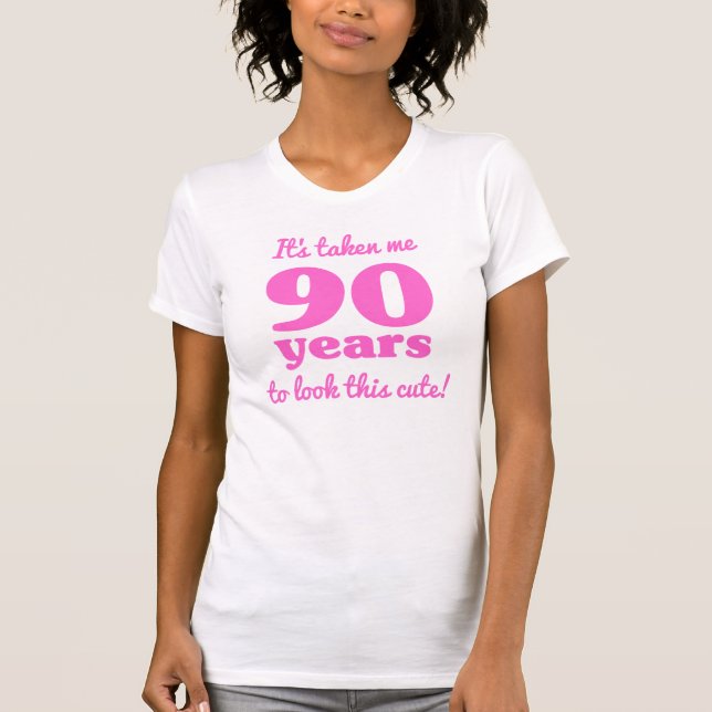 Cute 90th Birthday For Women T-Shirt (Front)