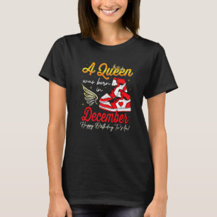 Cute A Queen Was Born In December Women Girls Snea T-Shirt