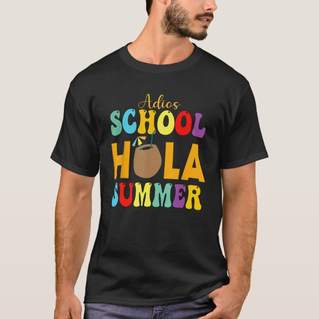 Cute Adios School Hola Summer lovley Groovy Design T-Shirt (Front)