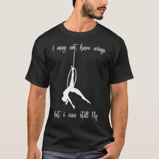 Cute Aerial Silks Acrobatics Circus Fitness Perfor T-Shirt