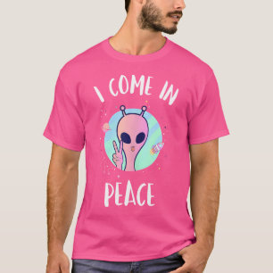 Cute Alien Shirt I Come In Peace Funny Alien Rave 