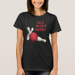 Cute Alley Cats Bowlers Teams Tournaments T-Shirt