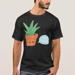 Cute Aloe Vera Says Aloe There T-Shirt