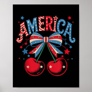 Cute America Cherries Coquette Bow Cherry 4th Of J Poster