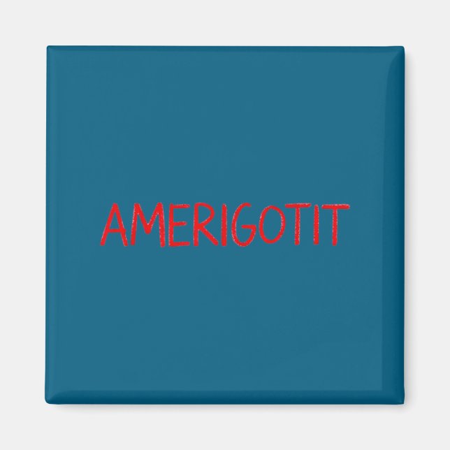 Cute Amerigotit Meme Magnet (Front)