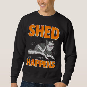 Cute &amp Funny Shed Happens Siberian Husky Puppy  Sweatshirt