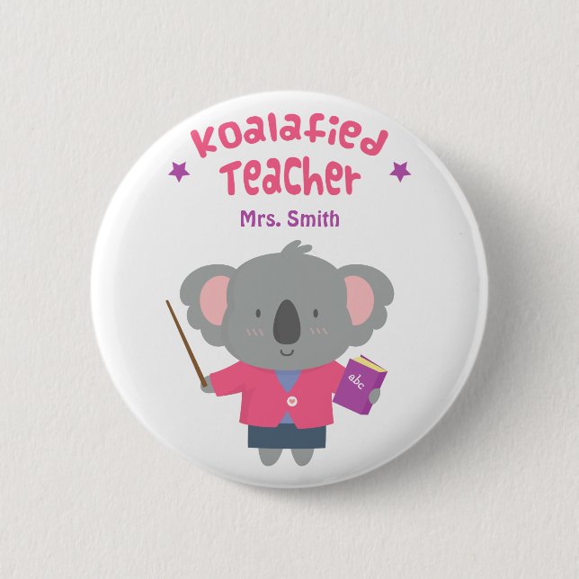 Cute Amusing Pun Koala Bear Teacher 6 Cm Round Badge (Front)