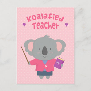 Cute Amusing Pun Koala Bear Teacher Postcard