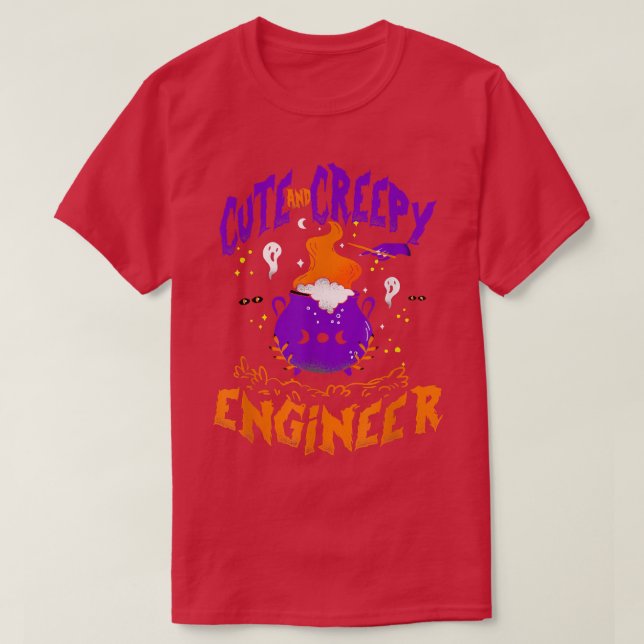 Cute and Creepy Engineer - Funny Engineer Hallowee T-Shirt (Design Front)